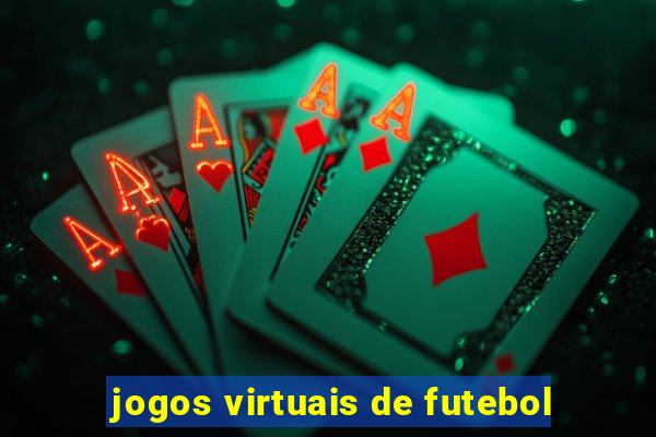 jogos virtuais de futebol